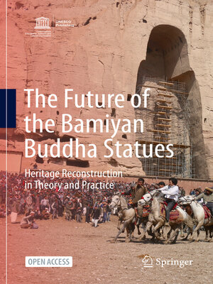 cover image of The Future of the Bamiyan Buddha Statues